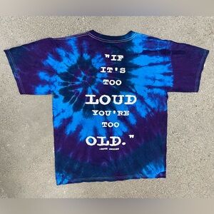 Rock & Roll Hall of Fame “If it’s Too Loud You’re too Old” vintage tie dye shirt